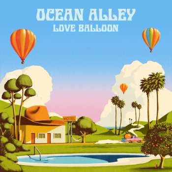 LP Ocean Alley: Love Balloon (iex)