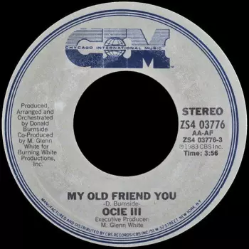 Ocie III: My Old Friend You