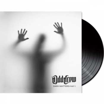 Album Odd Crew: Dark Matters Part I