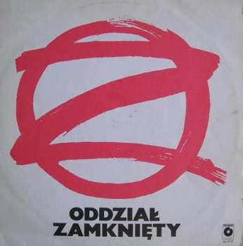 LP Oddział Zamknięty: Oddział Zamknięty