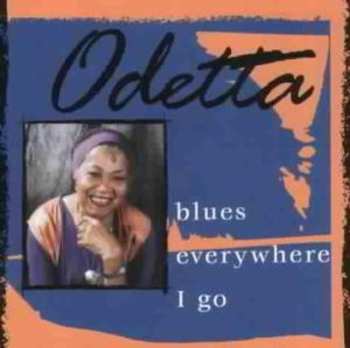 Album Odetta: Blues Everywhere I Go