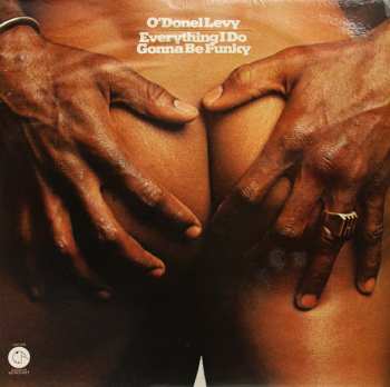 CD O'Donel Levy: Everything I Do Gonna Be Funky