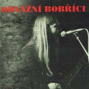 Album Odvážní Bobříci: Kompletní Repertoár 1981 - 1982
