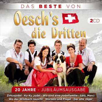 Album Oesch's Die Dritten: Das Beste Von Oeschs Die Dritten: 20 Jahre