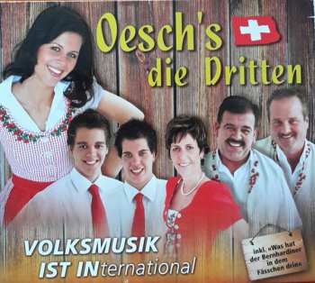 CD Oesch's Die Dritten: Volksmusik Ist International