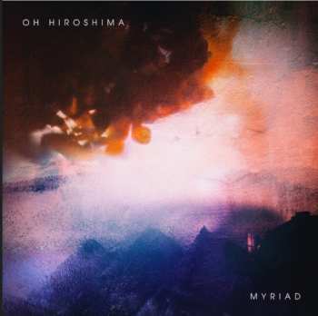 CD Oh Hiroshima: Myriad