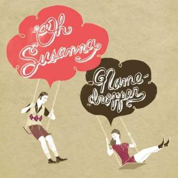 CD Oh Susanna: Namedropper
