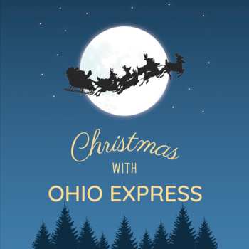 CD Ohio Express: Ohio Express' Christmas Hits