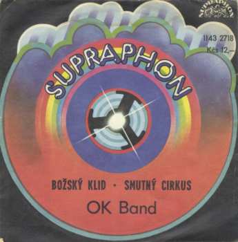 SP OK Band: Božský Klid • Smutný Cirkus