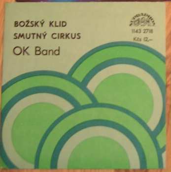 SP OK Band: Božský Klid / Smutný Cirkus
