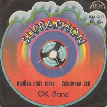SP OK Band: Nemůžu Psát Texty / Žižkovská Zeď