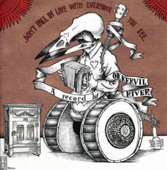 CD Okkervil River: Don't Fall In Love With Everyone You See.