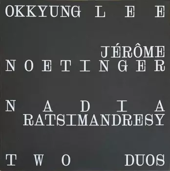 Okkyung Lee: Two Duos