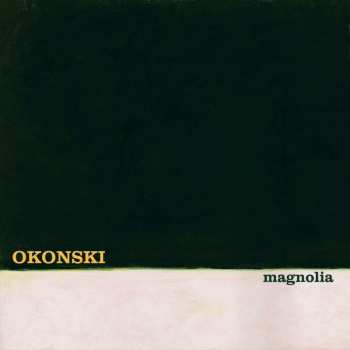 CD Steve Okonski: Magnolia