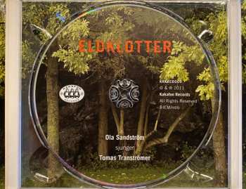 CD Ola Sandström: Eldklotter - Ola Sandström sjunger Tomas Tranströmer