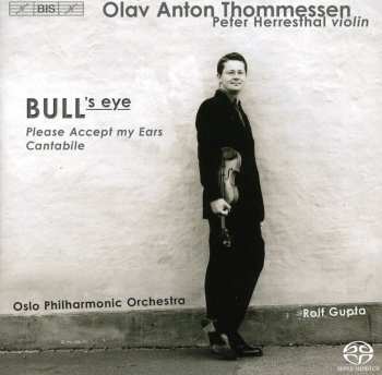 SACD Oslo Filharmoniske Orkester: Bull's Eye - Please Accept My Ears - Cantabile