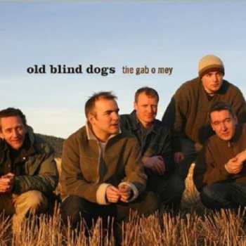 Album Old Blind Dogs: The Gab O Mey