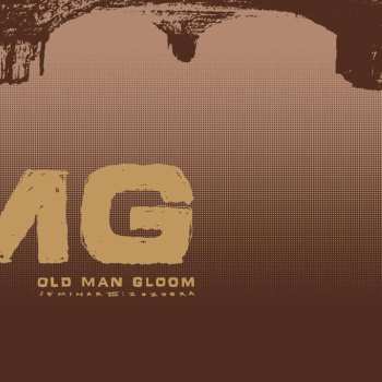 LP Old Man Gloom: Seminar III: Zozobra