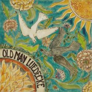 CD Old Man Luedecke: She Told Me Where To Go