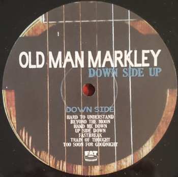 LP Old Man Markley: Down Side Up