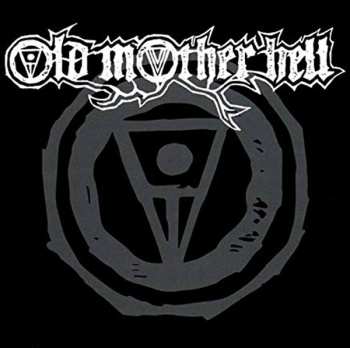 CD Old Mother Hell: Old Mother Hell