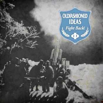 Album Oldfashioned Ideas: Fight Back!