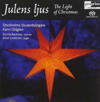 Album Oldgren,karin / Stockholms Studentsangare: Juens Ljus The Light Of Christmas