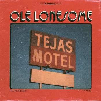 Album Ole Lonesome: Tejas Motel