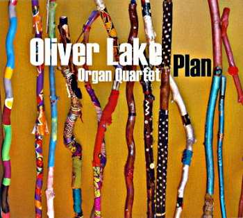 CD Oliver Lake Organ Quartet: Plan