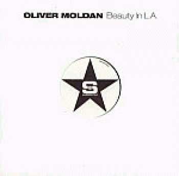 LP Oliver Moldan: Beauty In L.A.