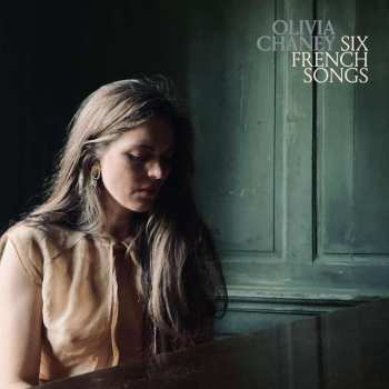 LP Olivia Chaney: Six French Songs