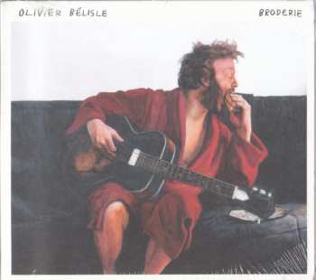 CD Olivier Bélisle: Broderie