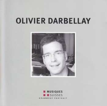 Album Olivier Darbellay: Zeitgenössische Musik Für Horn