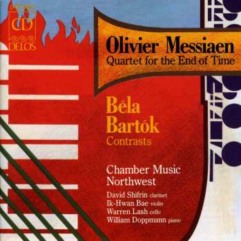 Album Béla Bartók: Quartet for the End of Time / Contrasts