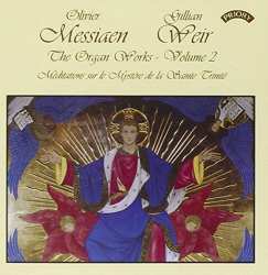 Album Olivier Messiaen: The Organ Works - Volume 2