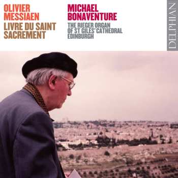 Album Olivier Messiaen: Livre Du Saint Sacrement