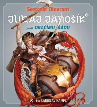 CD Ladislav Hampl: Olovrant: Juraj Jánošík® proti Dračím