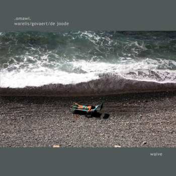 Album Omawi: Waive