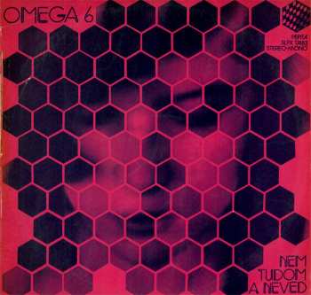LP Omega: 6 - Nem Tudom A Neved