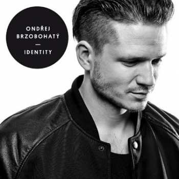Album Ondřej Brzobohatý: Identity