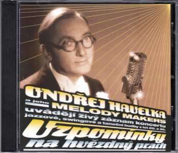 CD Ondřej Havelka A Jeho Melody Makers: Vzpomínky Na Hvězdný Prach = Stardust Reminiscences