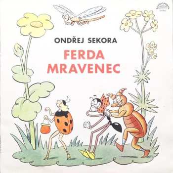 LP Ondřej Sekora: Ferda Mravenec a Brouk Pytlík