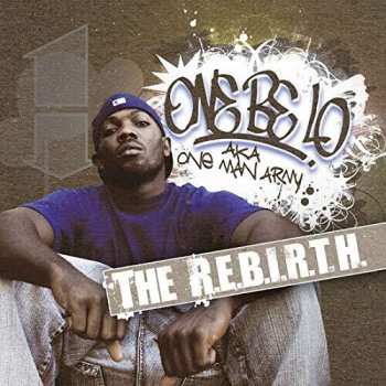 Album One Be Lo: The R.E.B.I.R.T.H.