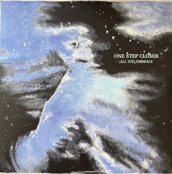 Album One Step Closer: All You Embrace
