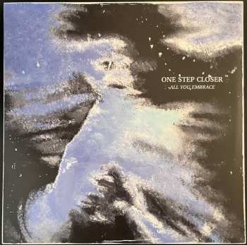 LP One Step Closer: All You Embrace CLR