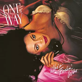 One Way: Who's Foolin' Who