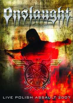 Album Onslaught: Live Polish Assault 2007