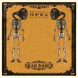 LP Opez: Dead Dance