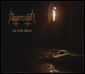 Album Oppression: No Safe Place