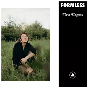 Ora Cogan: Formless
